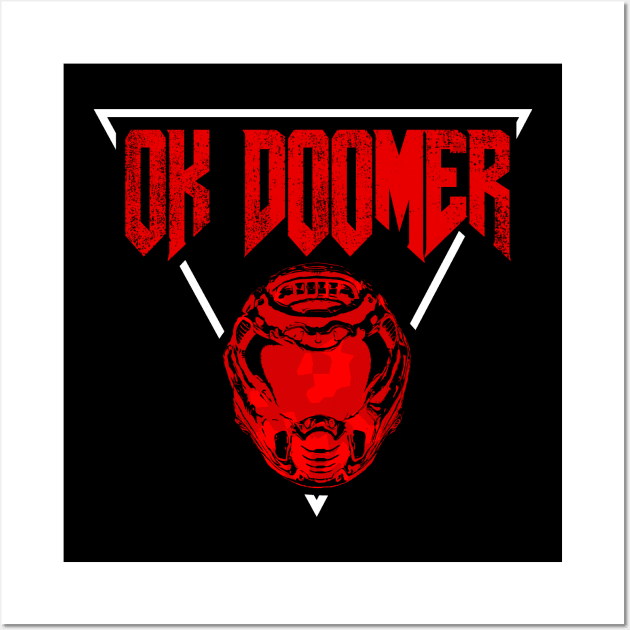 Ok Doomer Wall Art by Trust-Top Turvy